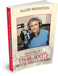 Memoirs of a Learning Disabled Dyslexic Multi-Millionaire