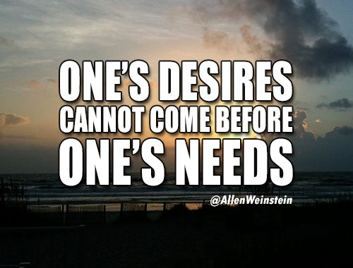 One's desires cannot come from one's needs.